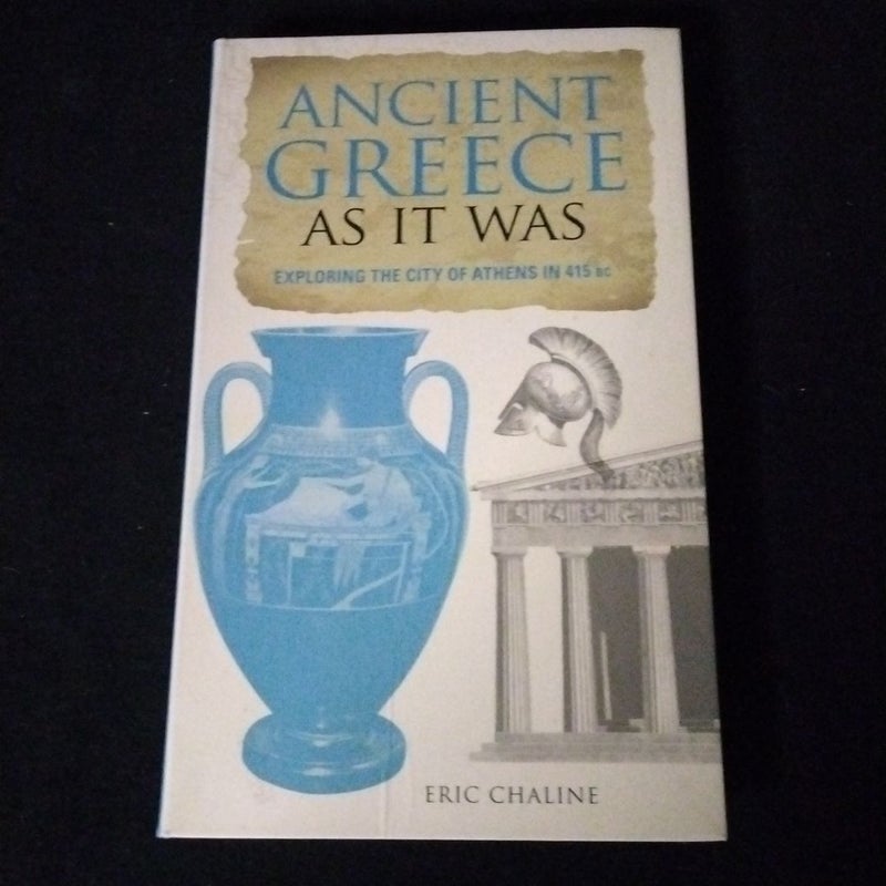 Ancient Greece As It Was