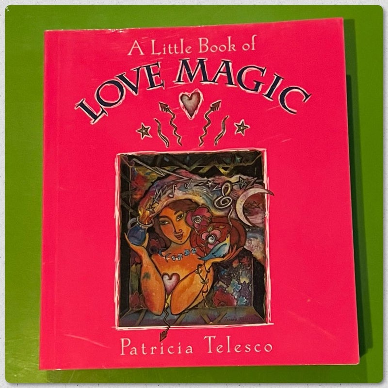 A Little Book of Love Magic