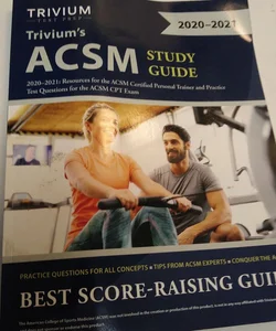 Trivium's ACSM Study Guide 2020-2021