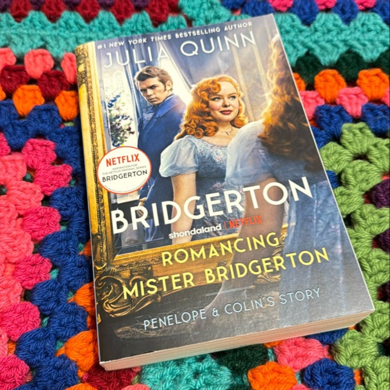 Romancing Mister Bridgerton [TV Tie-In]