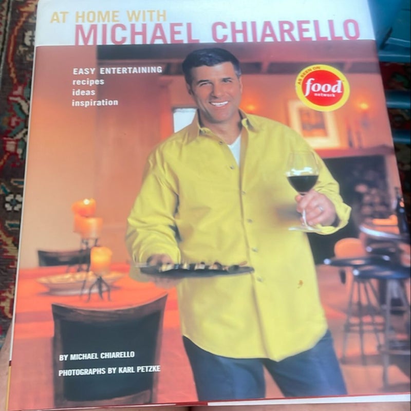 At Home with Michael Chiarello