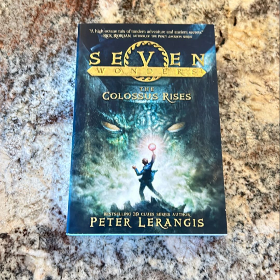 Seven Wonders Book 1: the Colossus Rises