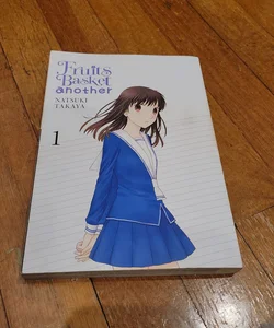 Fruits Basket Another, Vol. 1