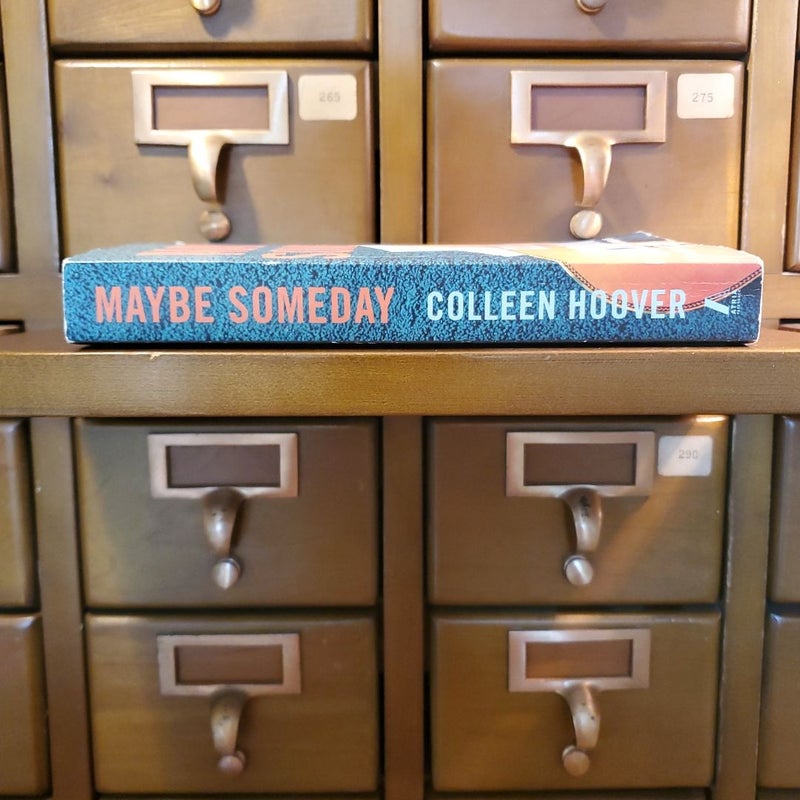 Maybe Someday