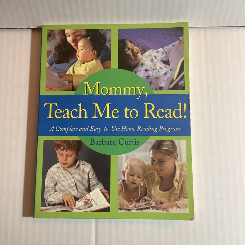 Mommy, Teach Me to Read