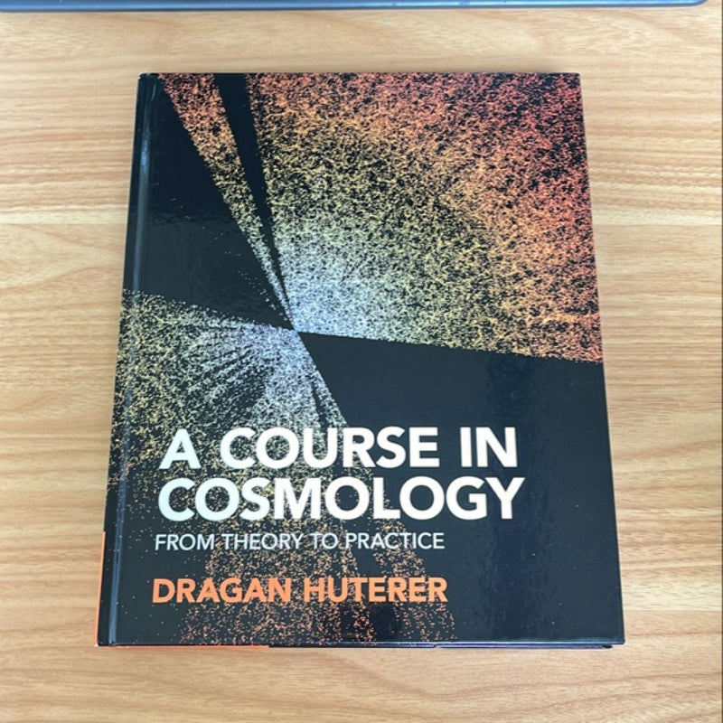 A Course in Cosmology