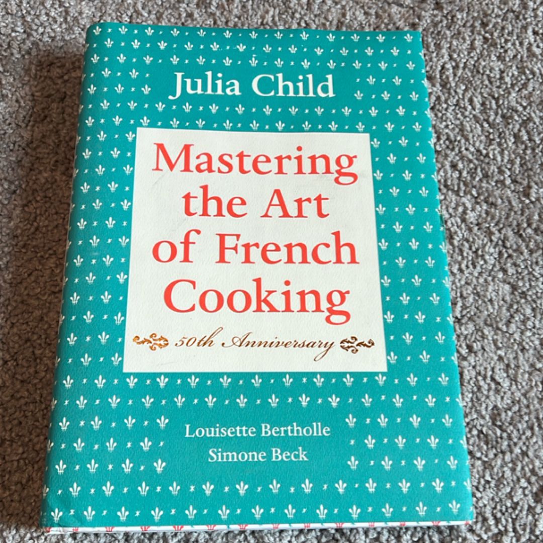 Mastering the Art of French Cooking