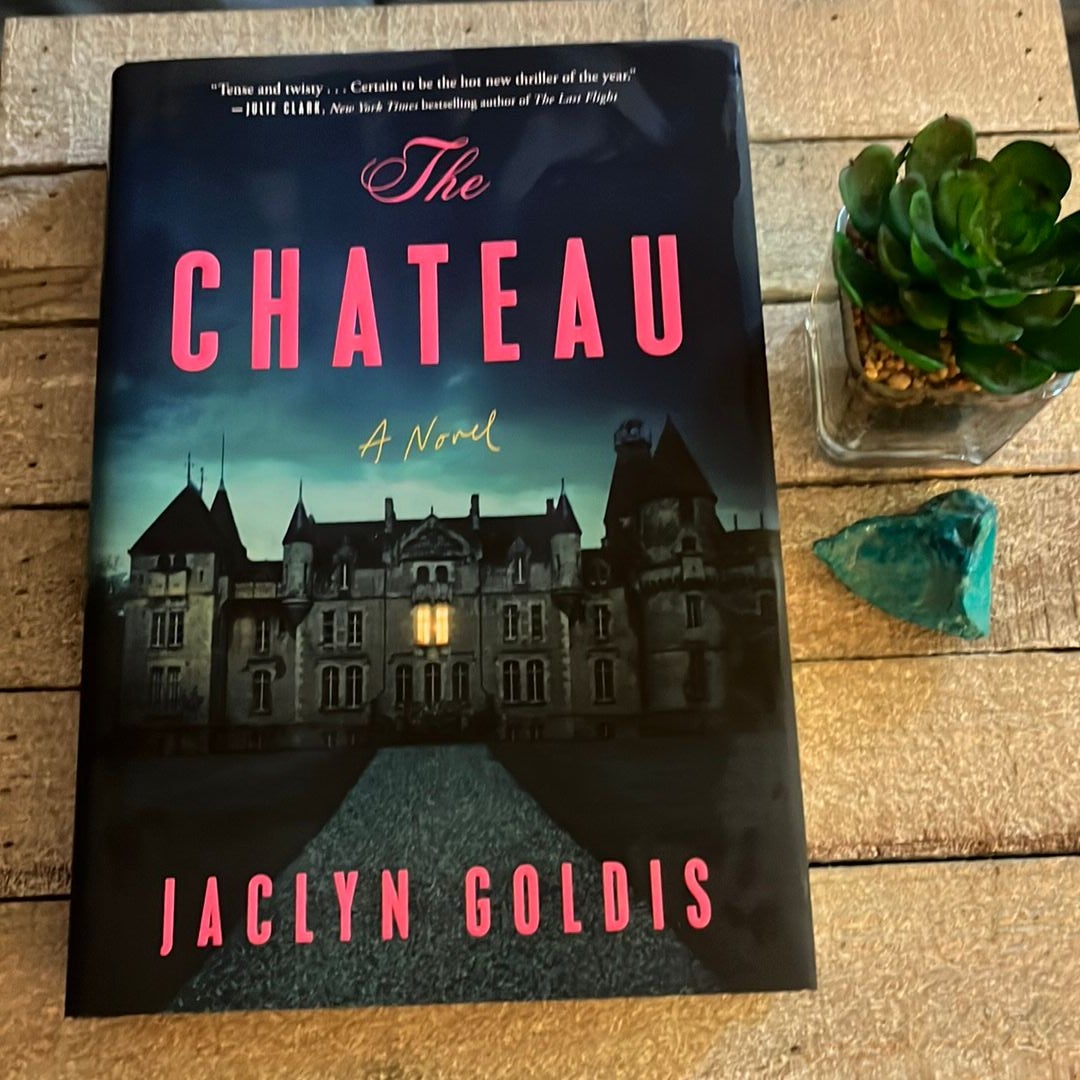 The Chateau by Jaclyn Goldis, Hardcover | Pangobooks