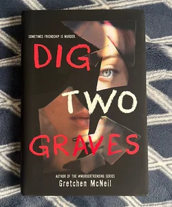 Dig Two Graves