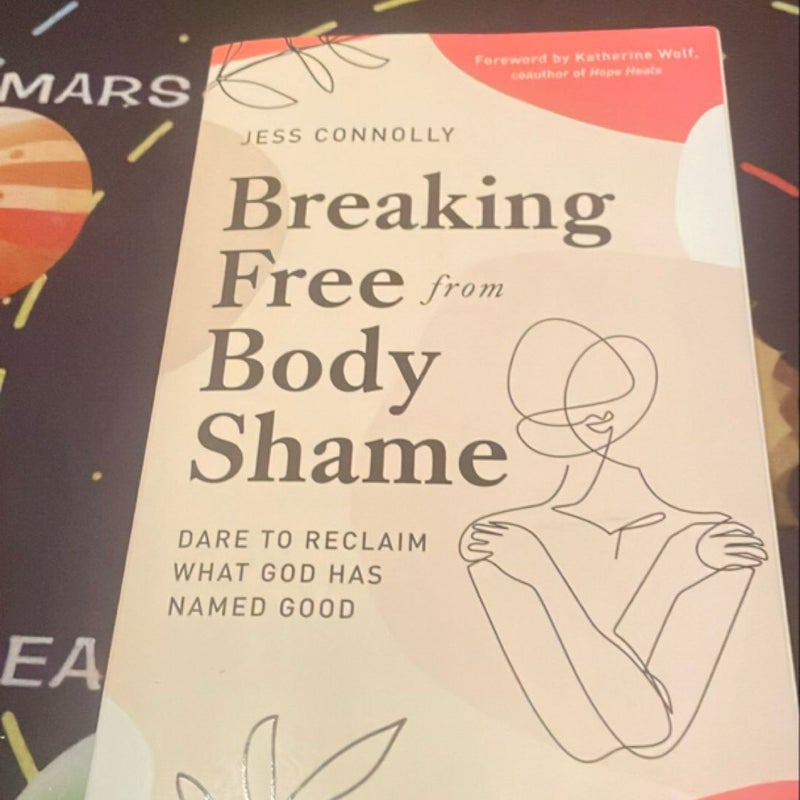 Breaking Free from Body Shame