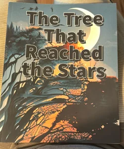 The Tree That Reached the Stars