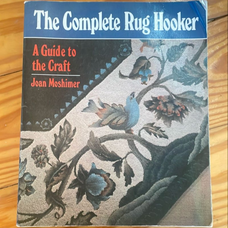 The Complete Rug Hooker