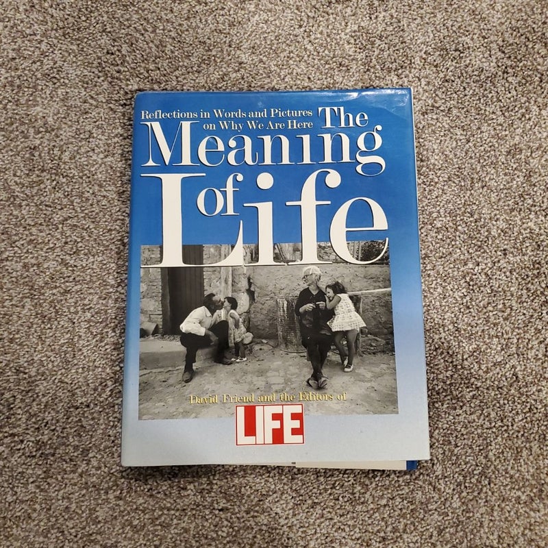 The Meaning of Life