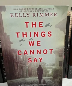 The Things We Cannot Say