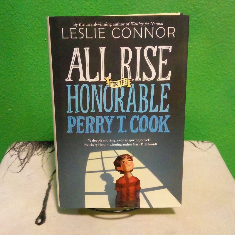First Edition - All Rise for the Honorable Perry T. Cook