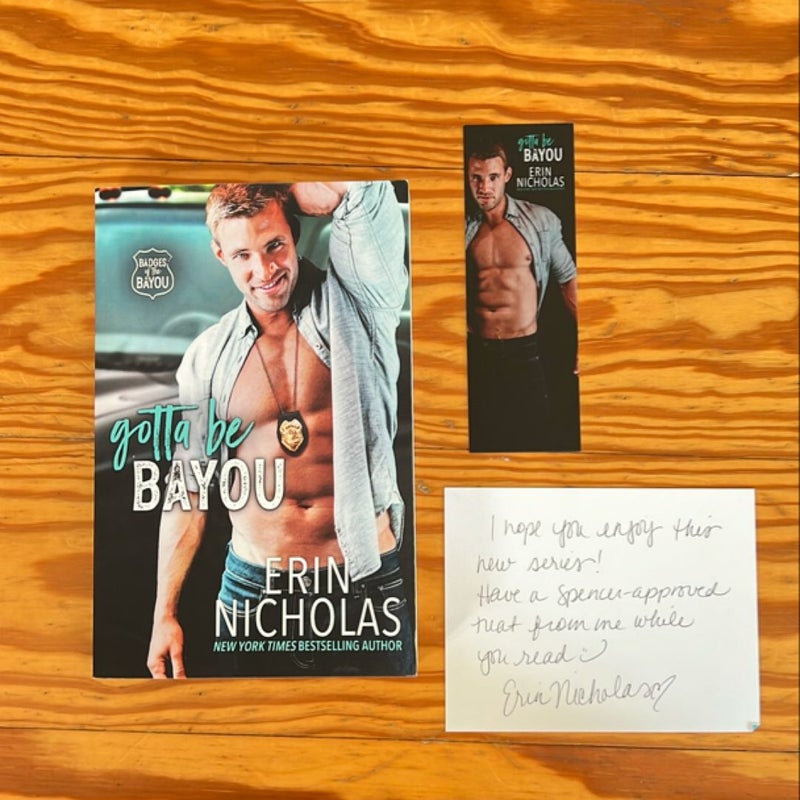 Gotta Be Bayou + bookmark (signed by author)