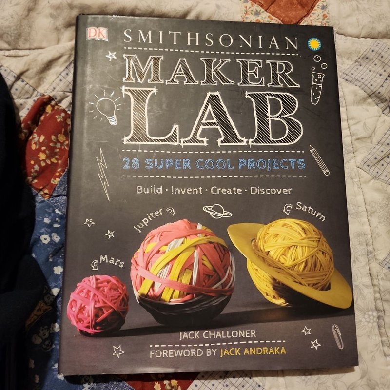 Maker Lab by Jack Challoner, Smithsonian Institution, Hardcover ...
