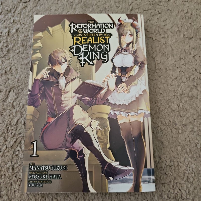 The Reformation of the World As Overseen by a Realist Demon King, Vol. 1 (manga)