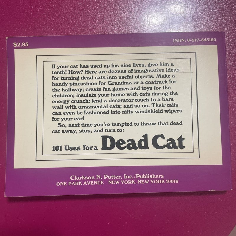 101 Uses for a Dead Cat