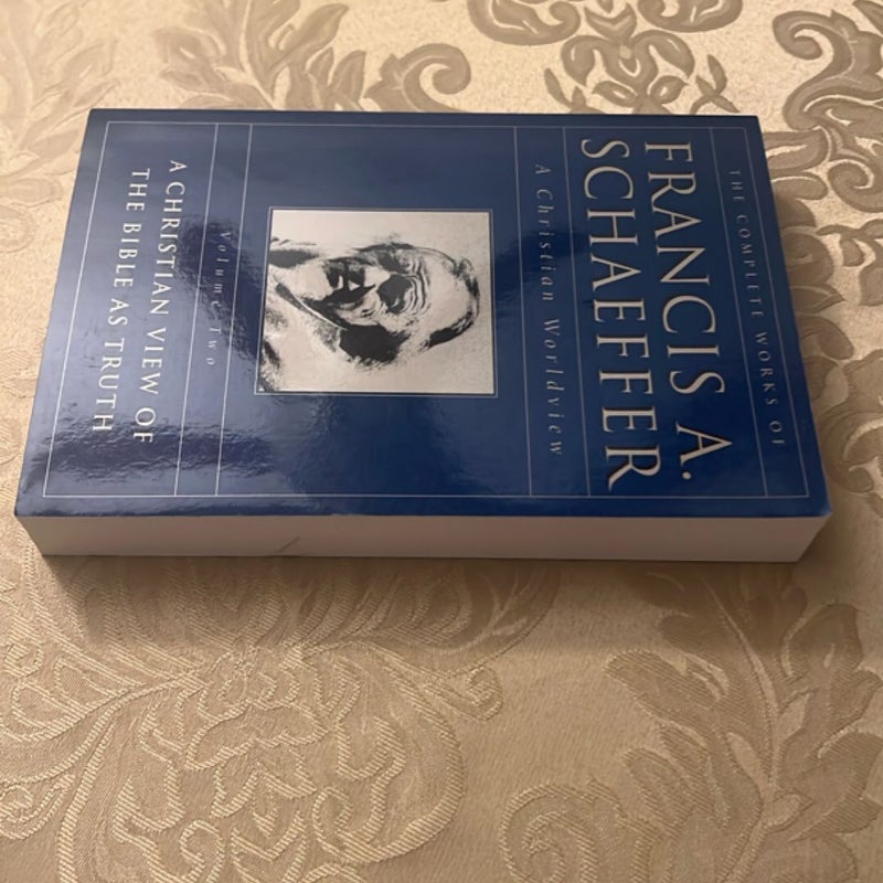 The Complete Works of Francis A. Schaeffer, Volume Two