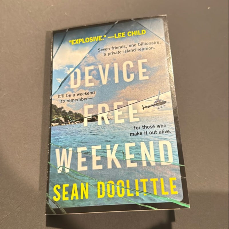 Device Free Weekend