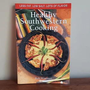 Healthy Southwestern Cooking