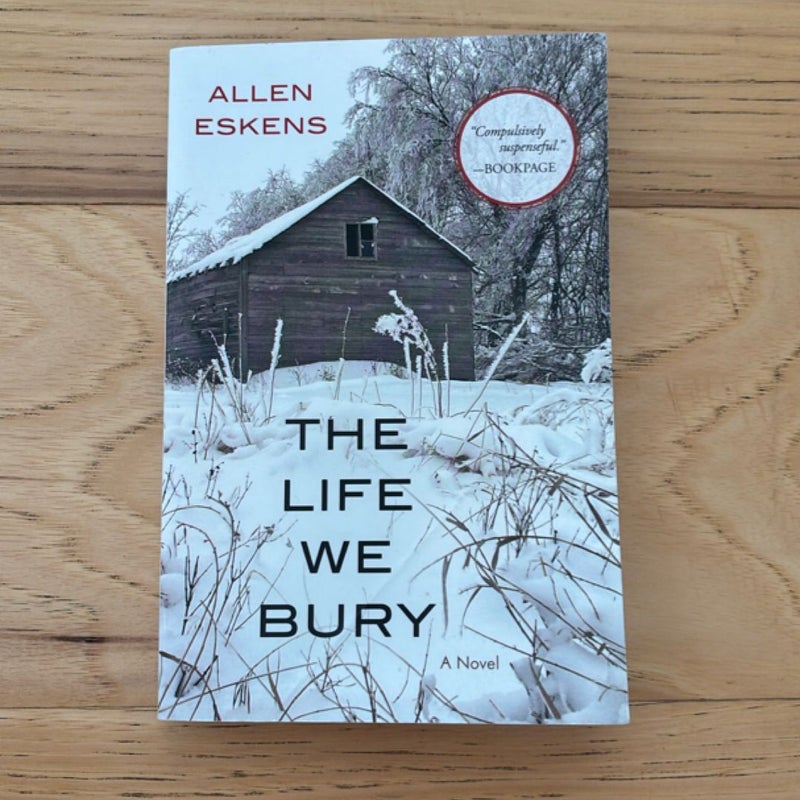The Life We Bury