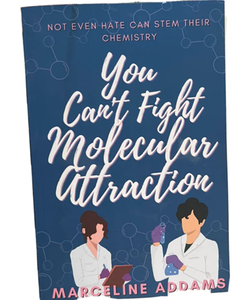 You Can’t Fight Molecular Attraction
