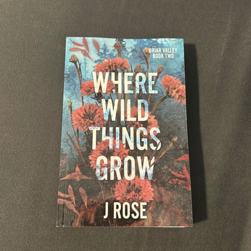 Where Wild Things Grow