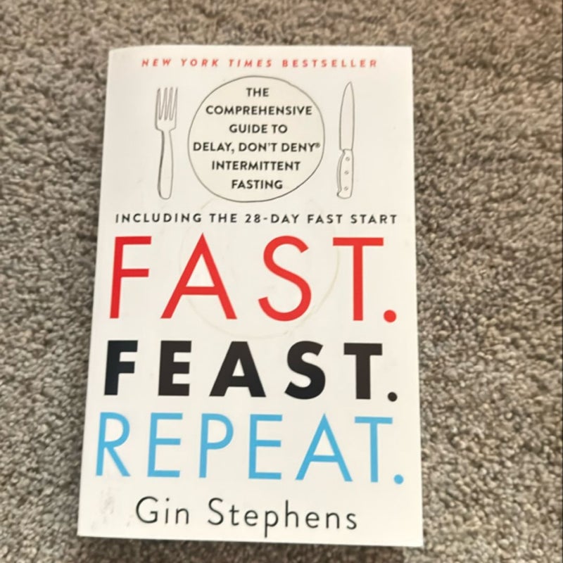 Fast. Feast. Repeat