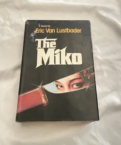 The Miko 
