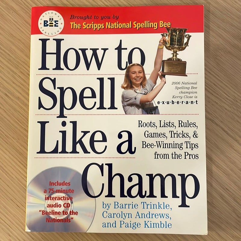 How to Spell Like a Champ