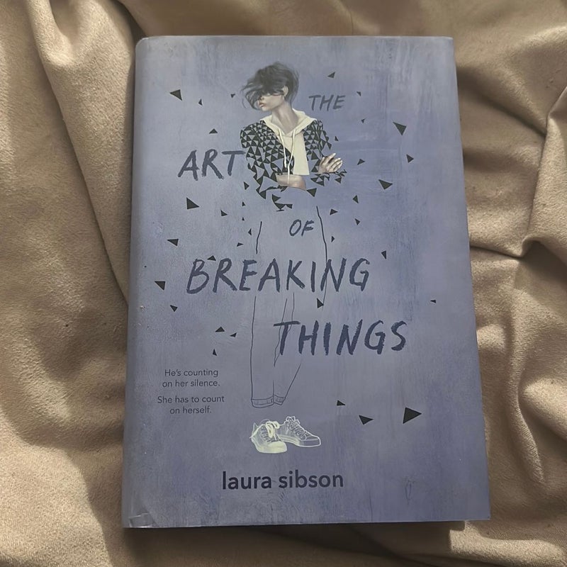 The Art of Breaking Things