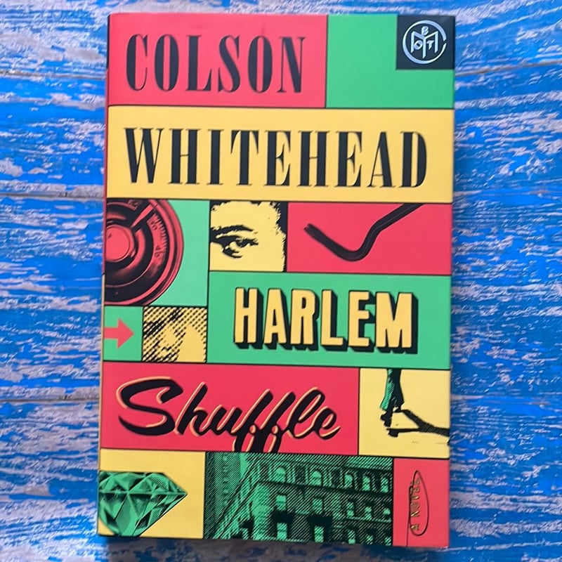 Harlem Shuffle by Colson Whitehead