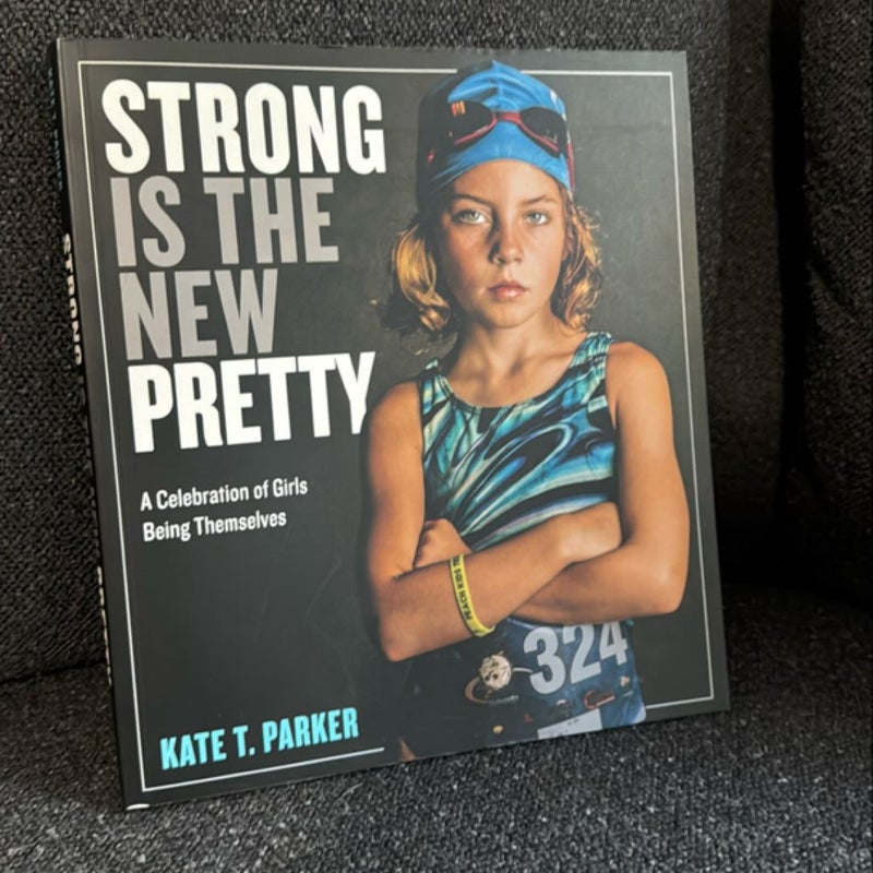 Strong Is the New Pretty