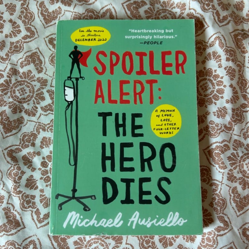 Spoiler Alert: the Hero Dies