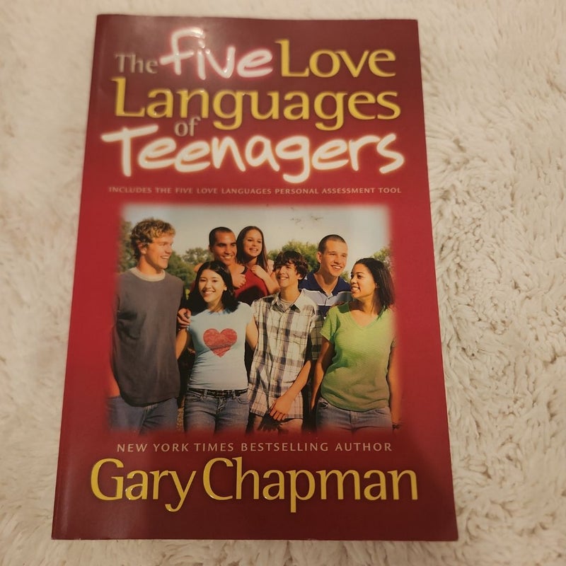 The Five Love Languages of Teenagers