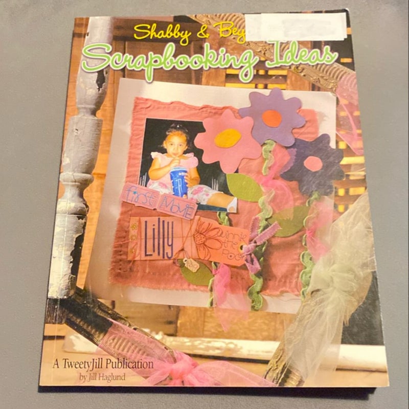 Shabby and Beyond Scrapbooking Ideas