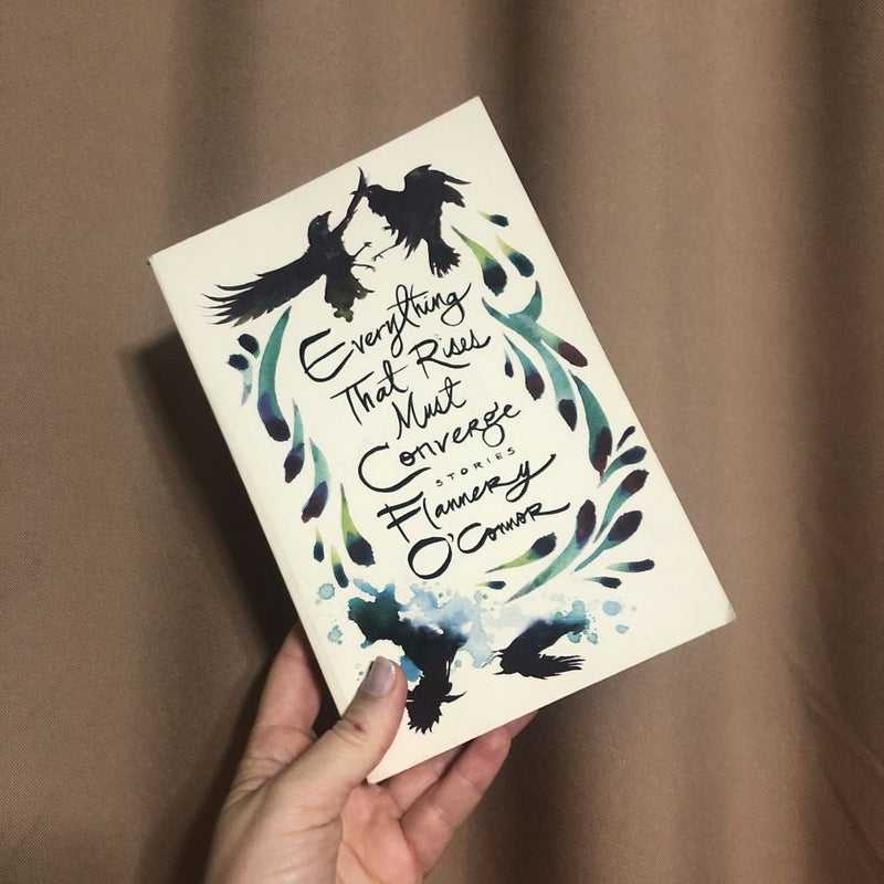 Everything That Rises Must Converge: Stories
