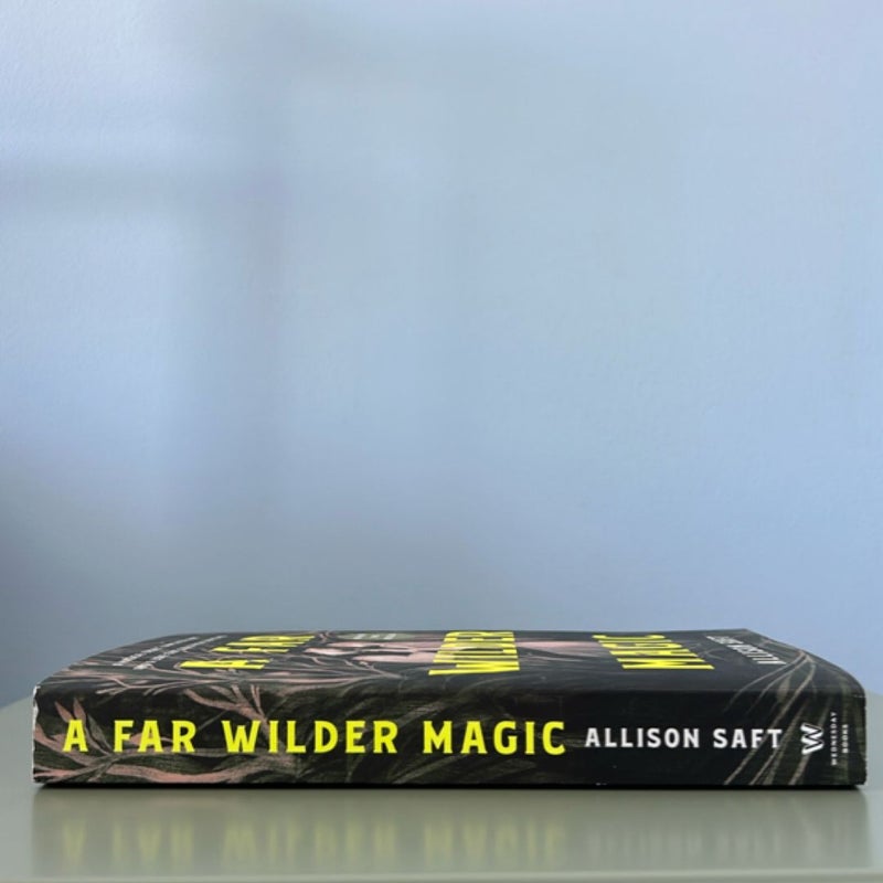 A Far Wilder Magic