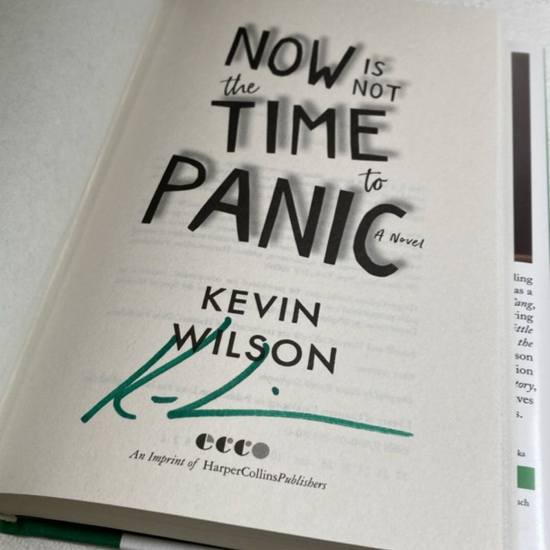 Now Is Not the Time to Panic (Signed 1st Ed.)