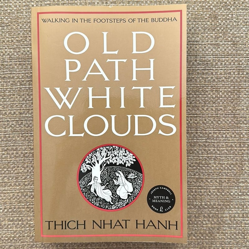 Old Path White Clouds Literati Edition by Thich Nhat Hanh, Hardcover ...