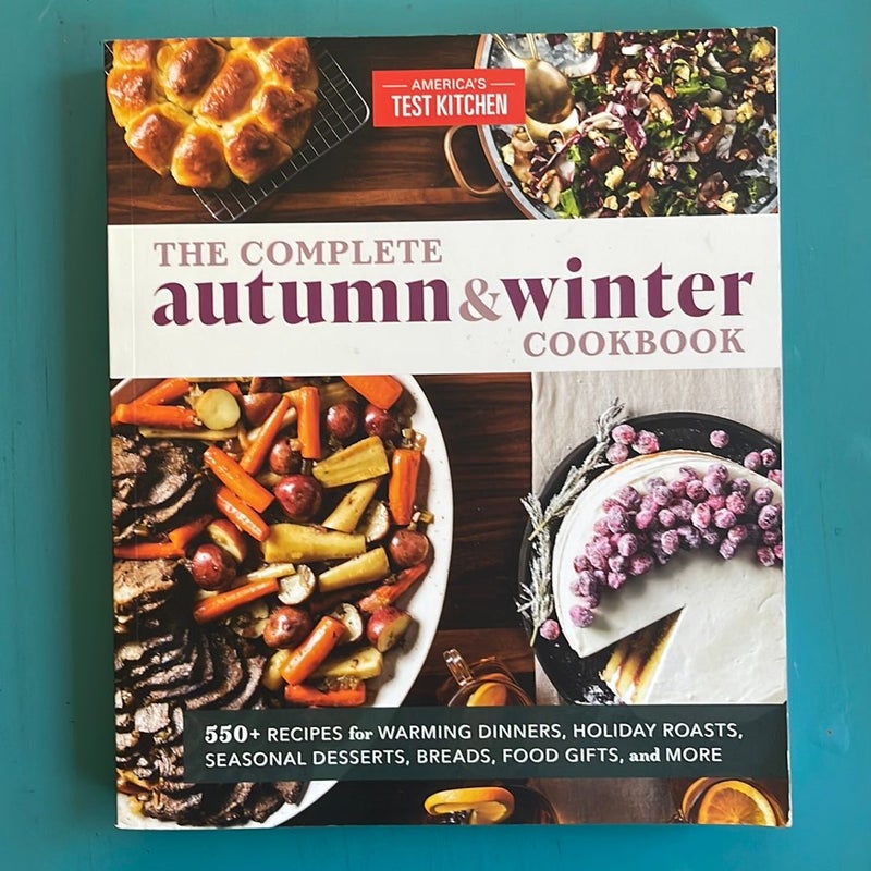 The Complete Autumn and Winter Cookbook