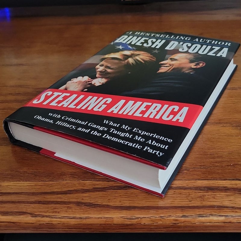 Stealing America By Dinesh Dsouza Hardcover Pangobooks