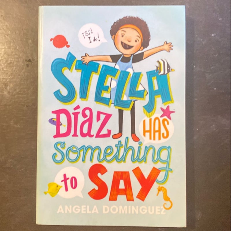 Stella díaz Has Something to Say