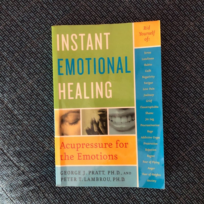 Instant Emotional Healing