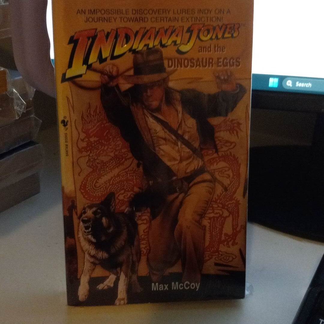 Indiana Jones and the Dinosaur Eggs by Max McCoy