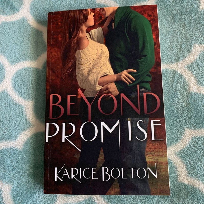 Beyond Promise