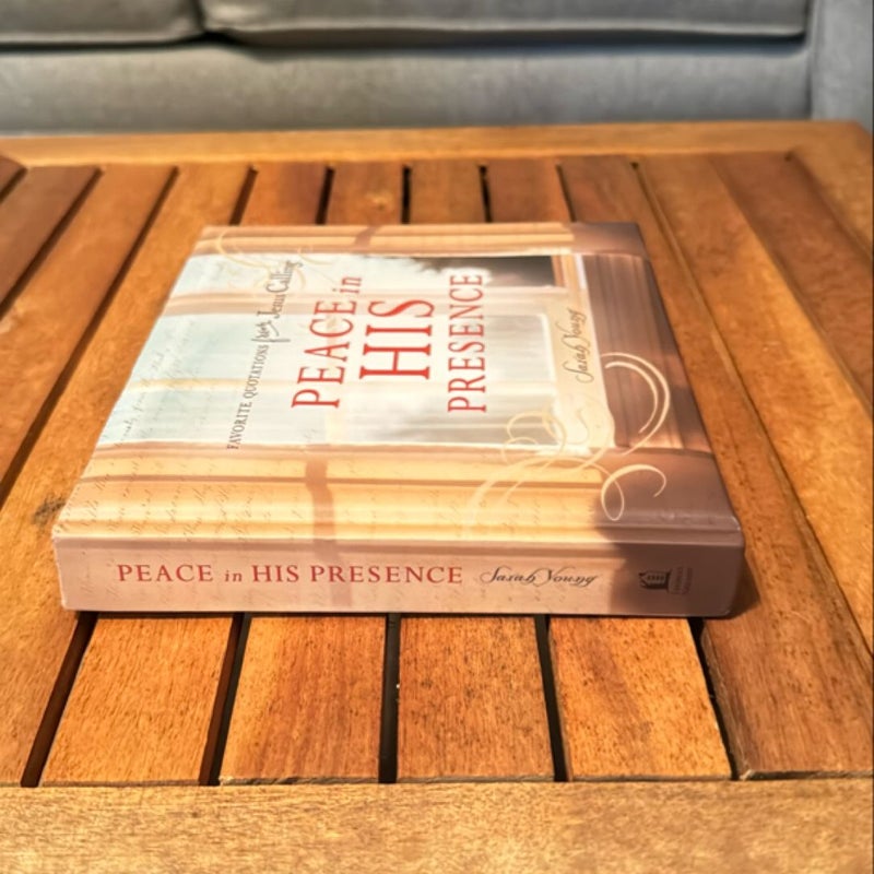 Peace in His Presence: Favorite Quotations from Jesus Calling