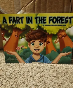 A Fart in the Forest